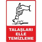 ChicArt Design Studio Talaşları Elle Temizleme Pvc Plakalı Uyarı Levhası Dekota Dijital Uv Sticker 12.5X17.5
