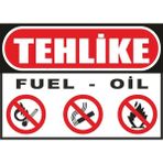 ChicArt Design Studio Tehlike Fuel Oil Pvc Plakalı Uyarı Levhası Dekota Dijital Uv Sticker 17.5X12.5