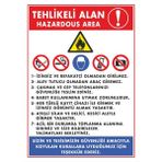ChicArt Design Studio Tehlikeli Alan Pvc Plakalı Uyarı Levhası Dekota Dijital Uv Sticker 25X35