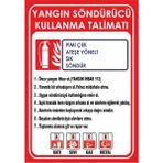 ChicArt Design Studio Yangın Söndürücü Kullanma Taliı Pvc Uyarı Levhası Dekota Dijital Uv Baskı Yapışkanlı 12.5X17.5