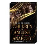 Children of Anguish and Anarchy: Gleißendes Herz | Der US-Bestseller auf Deutsch mit limitiertem Farbschnitt