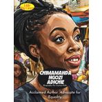 Chimamanda Ngozi Adichie Biography For Curious Kids: Acclaimed Author, Advocate for Equality