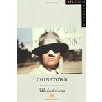 Chinatown (BFI Film Classics) by Eaton, Mick (2008) Paperback