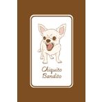Chiquito Bandito - Illustrated Journal