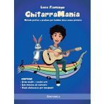 Chitarramania. Metodo pratico e graduale per bambini della scuola primaria