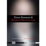 Choice Engineers & Reformed Machiavellians: Volume 00 - The Positive Model For Behavioural Economics
