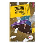 CHOPIN KÜLE DÖNÜŞEN KALP - GÖKNİL GENÇ