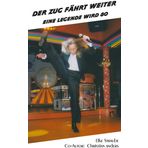Christian Anders - Der Zug fährt weiter: Eine Legende wird 80