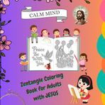 Christian Zentangle Coloring Book: Inspirational Bible Verses & Patterns for Adults for Stress Relief: Faith-Inspired Coloring Pages with Beautiful ... Nurture the Spirit, and Draw Closer to God