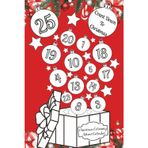 Christmas Colouring Advent Calender: Count down to Christmas: 2