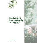 CHRONIQUES D'UN JARDINIER DE TERRAIN