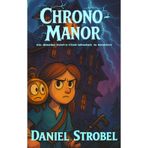 Chrono-Manor: Ein absurdes Point-&-Click-Adventure in Romanform