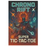 Chrono Rift: Super Tic-Tac-Toe