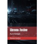 Chrono-Toxine: Kurzroman