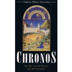 Chronos: Die Zeit in der Kunst des Mittelalters