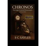 CHRONOS: The Logos-Centred Chronosophy (Volume One)