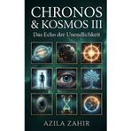 Chronos und Kosmos III - Das Echo der Unendlichkeit: 3