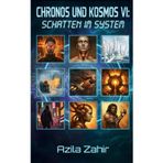 Chronos und Kosmos VI: Schatten im System: 6