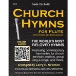 Church Hymns for Flute with Piano Accompaniment: Featuring contemporary harmonies for church services, recitals, group sing-a-longs, and more.