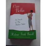CIAO BELLA: IN SEARCH OF MY ITALIAN FATHER