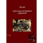 Çiçek Açmış Tel Örgülerin Gölgesinde