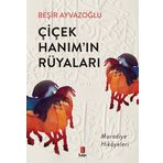 Çiçek Hanımın Rüyaları: Muradiye Hikayeleri