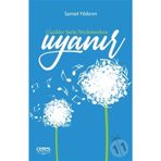 Çiçekler Şarkı Söylemezken Uyanır - Samet Yıldırım