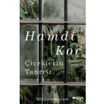 ÇİÇEKLERİN TANRISI - HAMDI KOÇ