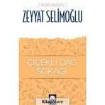 Çiçekli Dağ Sokağı - Zeyyat Selimoğlu