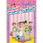 CICI KIZLAR - HAYAL KURMAK - KOLEKTIF