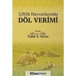 Çiftlik Hayvanlarında Döl Verimi - Tahir Selçuk Yavuz