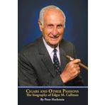 Cigars and Other Passions: The Biography of Edgar M. Cullman by Peter Hochstein, Hochstein (2010) Gebundene Ausgabe