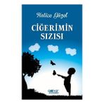Ciğerimin Sızısı - Hatice Güzel