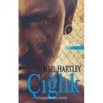 ÇIĞLIK - NEIL HARTLEY