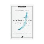 Cihadın Adil Kılıcı Selahaddin Eyyübi - Abdulkadir Turan