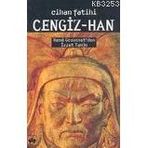 CIHAN FATIHI CENGIZ-HAN - RENE GROUSSET