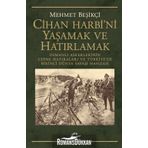 Cihan Harbi'ni Yaşamak ve Hatırlamak - Mehmet Beşikçi