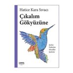 Çıkalım Gökyüzüne - Hatice Kara Sıvacı