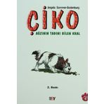 ÇİKO AĞZININ TADINI BILEN KRAL - ANGELA SOMMER-BODENBURG