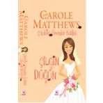 Çikolata Sevenler Kulübü Çılgın Düğün - Carole Matthews