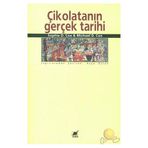 Çikolatanın Gerçek Tarihi - Michael D. Coe Sophie D. Coe