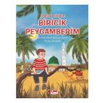 Çilek Yayınları - Çocuk Diliyle - Biricik Peygamberim