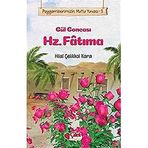 Çilek Yayınları - Gül Goncası Hz. Fatıma - Peygamberimizin Mutlu Yuvası 3