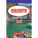 Cilento Travel guide 2026: Discover Hidden Gems, Stunning Beaches, Vibrant Villages, and Rich History, Practical Tips for an Unforgettable Southern Italy Adventure