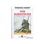 ÇILGIN KALABALIKTAN UZAK - THOMAS HARDY (ISBN:9789753853231)