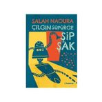Çılgın Süpürge Şipşak - Salah Naoura