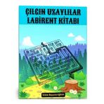 Çılgın Uzaylılar Labirent Kitabı