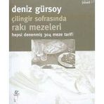 ÇİLİNGİR SOFRASINDA RAKI MEZELERI - DENIZ GÜRSOY