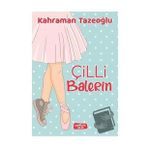 Çilli Balerin - Kahraman Tazeoğlu