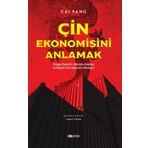 Çin Ekonomisini Anlamak - Cai Fang